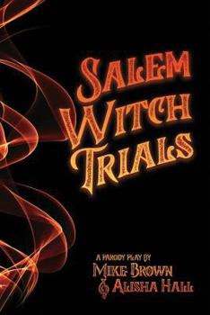 Paperback Salem Witch Trials: A Parody Play Book