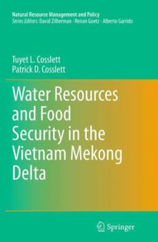 Paperback Water Resources and Food Security in the Vietnam Mekong Delta Book