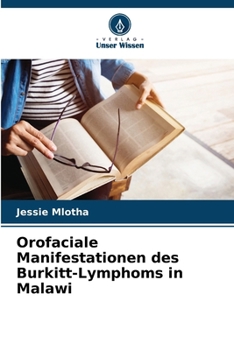 Paperback Orofaciale Manifestationen des Burkitt-Lymphoms in Malawi [German] Book
