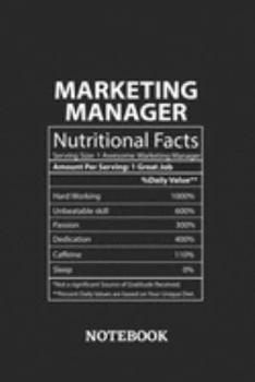 Nutritional Facts Marketing Manager Awesome Notebook: 6x9 inches - 110 graph paper, quad ruled, squared, grid paper pages • Greatest Passionate working Job Journal • Gift, Present Idea