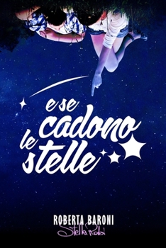 Paperback E se cadono le stelle [Italian] Book