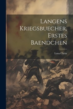 Paperback Langens Kriegsbuecher, erstes Baendchen [German] Book