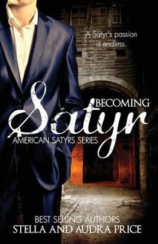 Paperback Becoming Satyr Book