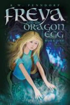 Paperback Freya and the Dragon Egg Book