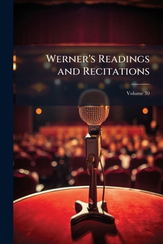 Paperback Werner's Readings and Recitations; Volume 30 Book