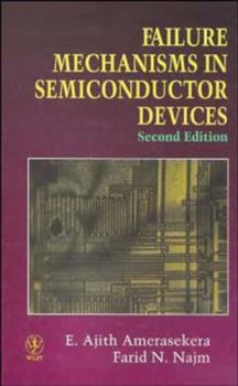 Hardcover Failure Mechanisms in Semiconductor Devices Book