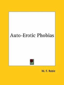 Paperback Auto-Erotic Phobias Book