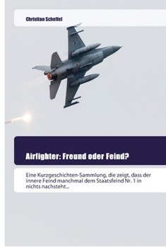 Paperback Airfighter: Freund oder Feind? [German] Book