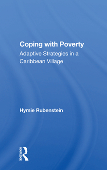 Paperback Coping With Poverty: Adaptive Strategies In A Caribbean Village Book
