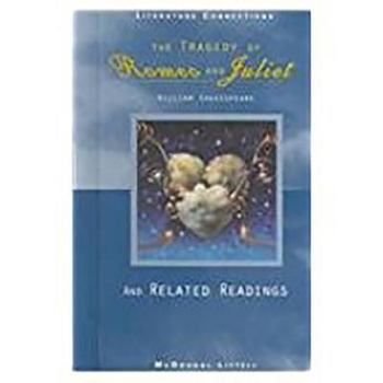 Hardcover McDougal Littell Literature Connections: The Tragedy of Romeo & Juliet Student Editon Grade 9 1996 Book
