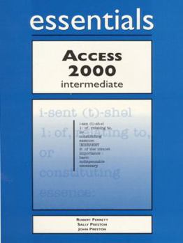 Spiral-bound Access 2000 Essentials Intermediate [With CDROM] Book