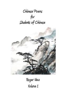 Paperback Chinese Poems for Students of Chinese: Volume 1 Book