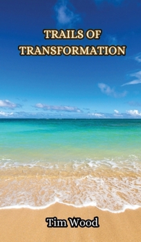 Hardcover Trails of Transformation Book