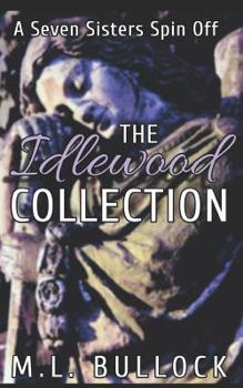 The Idlewood Collection: The Complete Idlewood Series - Book  of the Idlewood