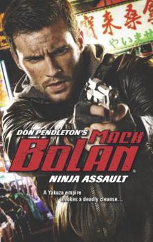 Ninja Assault - Book #175 of the Super Bolan