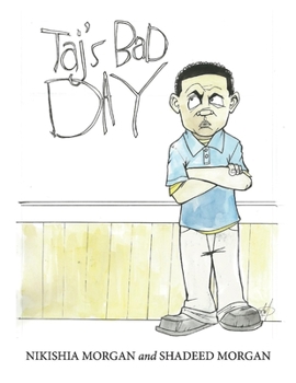 Paperback Taj's Bad Day: Volume 1 Book