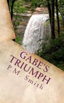 Paperback Gabe's Triumph: And Selected Poems Book