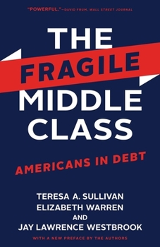 Paperback The Fragile Middle Class: Americans in Debt Book