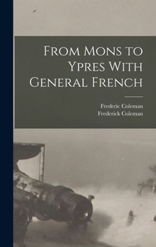 Hardcover From Mons to Ypres With General French Book