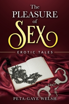 Paperback pleasure of sex: erotic tales Book