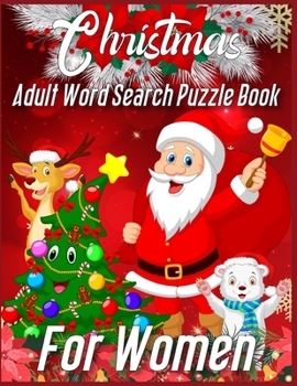 Christmas Adult Word Search Puzzle Book For Women: christmas word search puzzle for Women- christmas word search books- Best Christmas gift for women