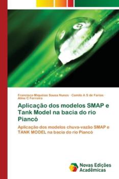 Paperback Aplicação dos modelos SMAP e Tank Model na bacia do rio Piancó [Portuguese] Book