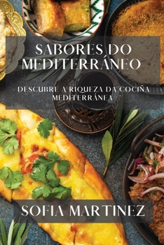 Paperback Sabores do Mediterráneo: Descubre a Riqueza da Cociña Mediterránea [Galician] Book