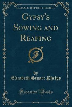 Gypsy's Sowing And Reaping - Book #3 of the Gypsy Breynton