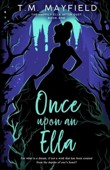 Once Upon an Ella: An Anthean Universe Novel (The Happily Ella After Duet)