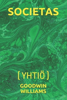 SOCIETAS: (YHTIÖ) (Finnish Edition)
