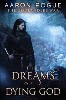 Oberon’s Dreams - Book #1 of the Godlanders War