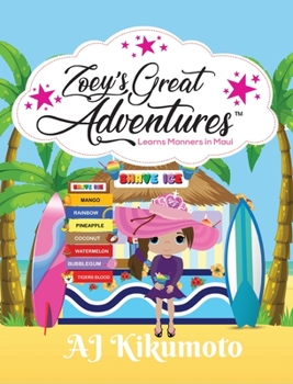 Hardcover Zoey's Great Adventures - Learns Manners in Maui: Hawaiian language book for kids [Large Print] Book