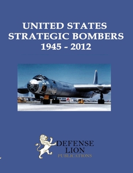 Paperback United States Strategic Bombers 1945 - 2012 Book
