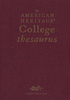 Hardcover The American Heritage College Thesaurus, Deluxe Edition Book