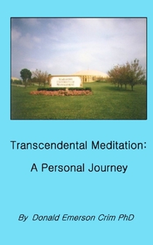 Paperback Transcendental Meditation: A Personal Journey Book