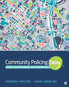 Paperback Community Policing Today: Issues, Controversies, and Innovations Book