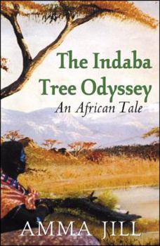 Paperback The Indaba Tree Odyssey: An African Tale Book