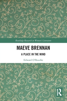 Maeve Brennan: A Place in the Mind
