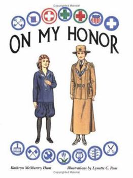 Paperback On My Honor: A Paper Doll History of the Girl Scout Uniform, Volume One Book