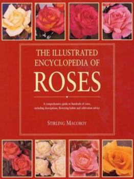 The Illustrated Encyclopedia of Roses