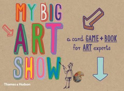 Paperback My Big Art Show [With 54 Playing Cards] Book