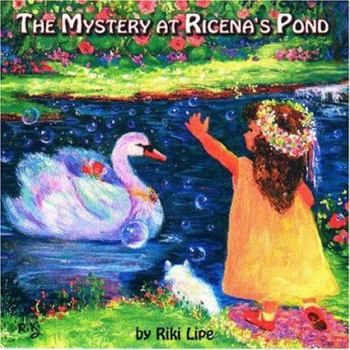 Paperback The Mystery at Ricena's Pond Book