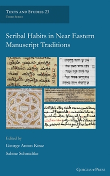 Hardcover Scribal Habits in Near Eastern Manuscript Traditions Book