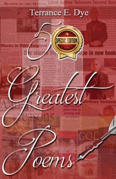 Paperback Terrance E. Dye (50 greatest poems): Love and Relationships Book