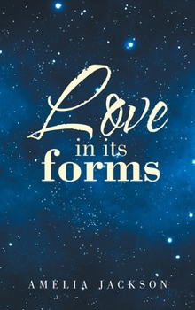 Hardcover Love in its forms Book