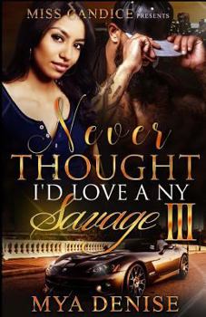 Paperback Never Thought I'd Love A NY Savage 3 Book