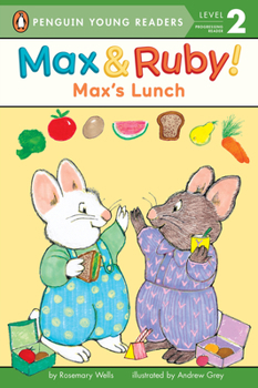 Max's Lunch - Book  of the Max and Ruby