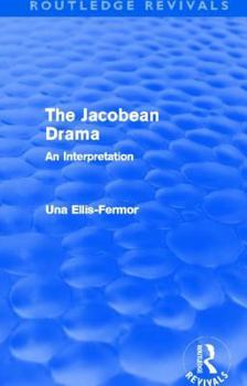 Paperback Jacobean Drama (Routledge Revivals): An Interpretation Book