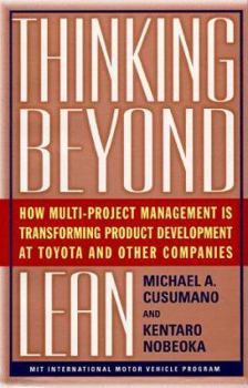 Hardcover Thinking Beyond Lean: How Multi Project Management Is Transforming Product Development at Toyota and O Book