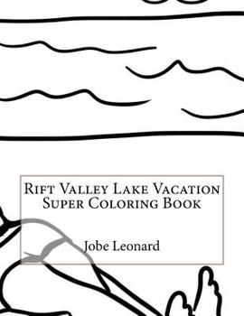 Paperback Rift Valley Lake Vacation Super Coloring Book